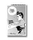 Opción tecnológica.